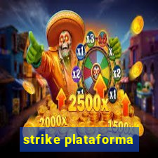 strike plataforma